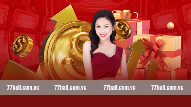 Khuyến Mãi 77Ball - Ưu Đãi Độc Quyền Dành Cho Thành Viên 1 Điều lệ cần nắm vững khi tham gia các ưu đãi