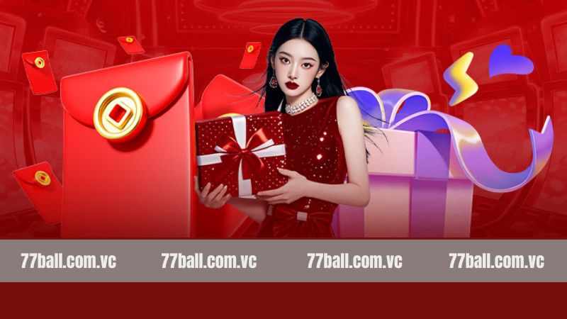 Khuyến Mãi 77Ball - Ưu Đãi Độc Quyền Dành Cho Thành Viên 2 Những chương trình khuyến mãi 77Ball cuốn hút nhất