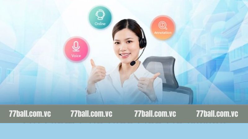 Liên Hệ 77Ball - Kết Nối Nhanh Với Nhiều Phương Thức 2 Phương thức liên hệ 77Ball qua hotline tổng đài