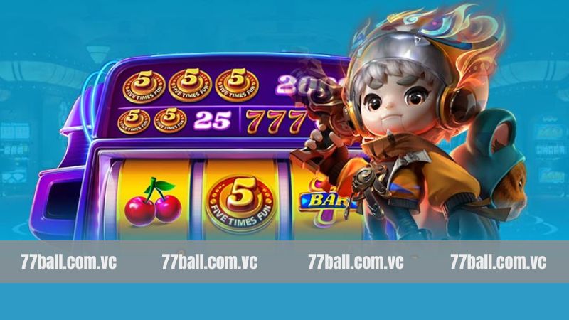Nổ Hũ 77Ball - Chinh Phục Vòng Quay Đổi Thưởng Ấn Tượng 1 Sức hút đỉnh cao của nổ hũ 77Ball